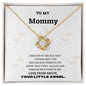 To My Mommy- Baby Feet- Love Knot