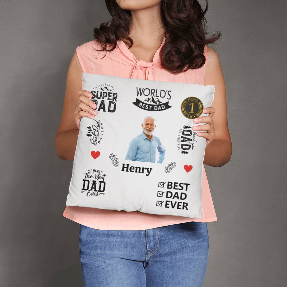Classic Pillow- Best DAD Ever