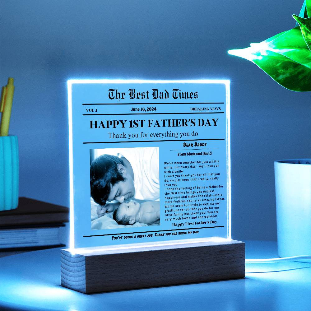 Acrylic Square Plaque- Best DAD times- First father&