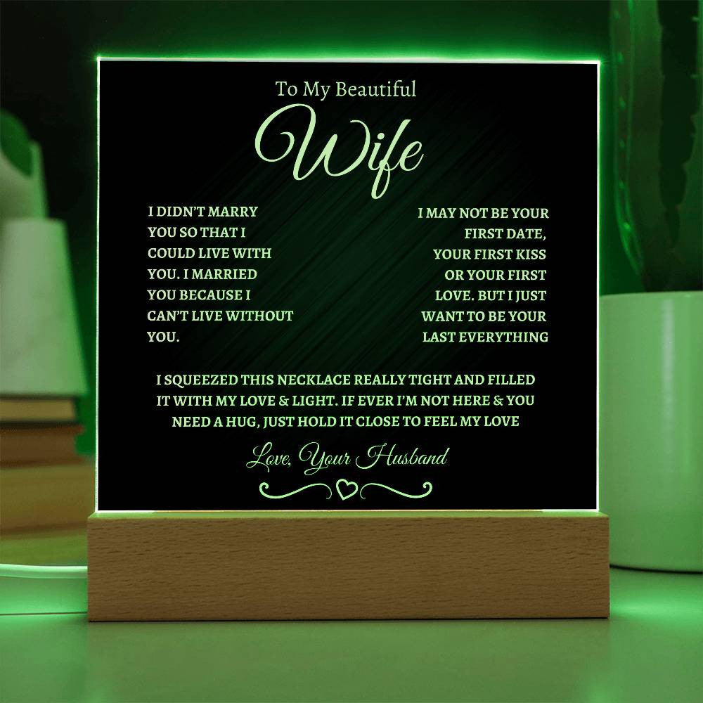 To my beautiful wife- Acrylic Square Plaque