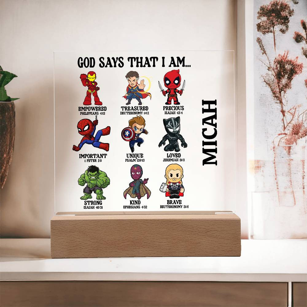 God Says I am- Super Hero Acrylic Square Plaque