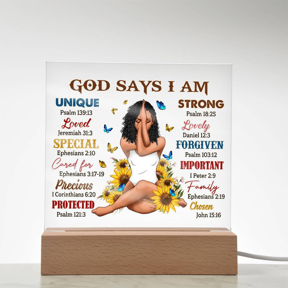 God Says I Am- Acrylic Square Plaque