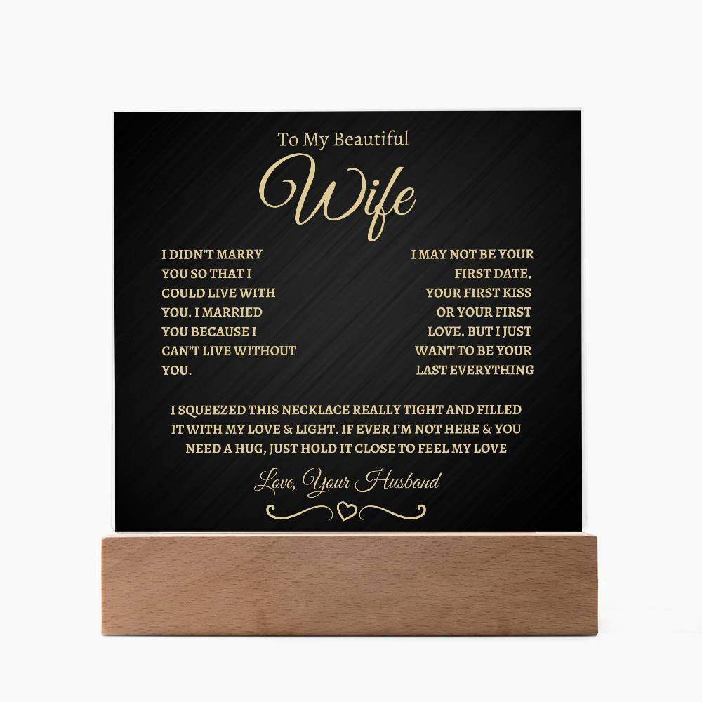 To my beautiful wife- Acrylic Square Plaque