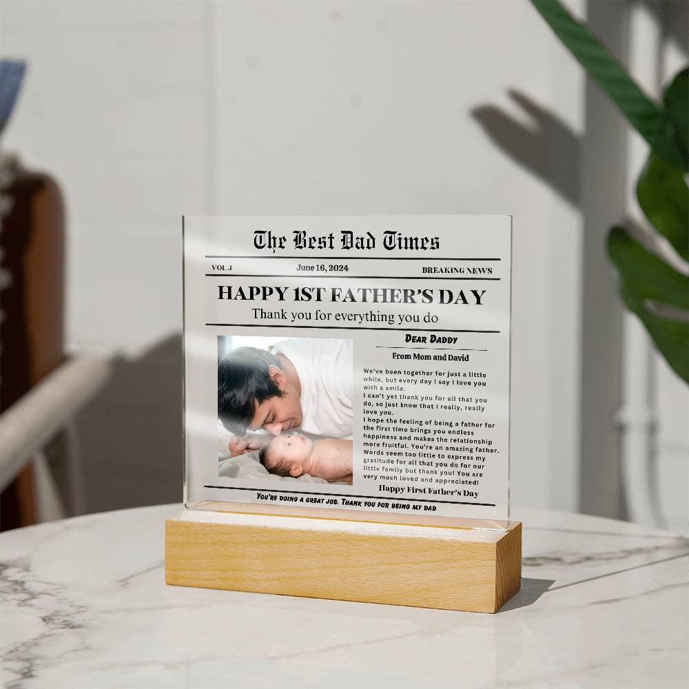 Acrylic Square Plaque- Best DAD times- First father&