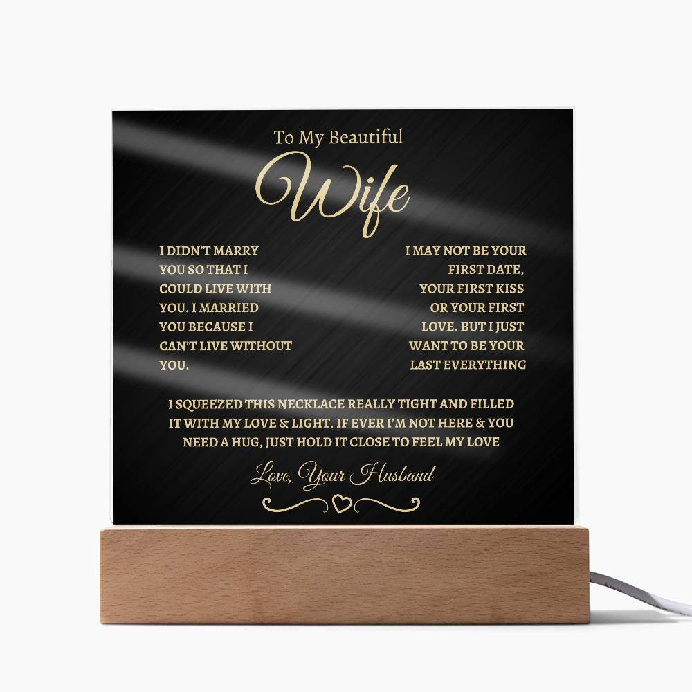 To my beautiful wife- Acrylic Square Plaque