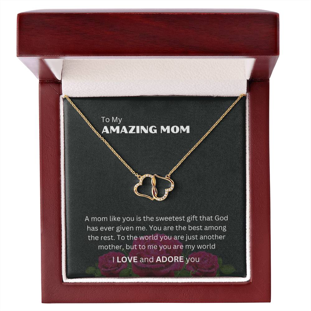 To My Amazing Mom- Everlasting Love Necklace