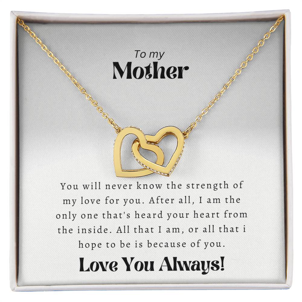 To My Mother- Interlocking Heart