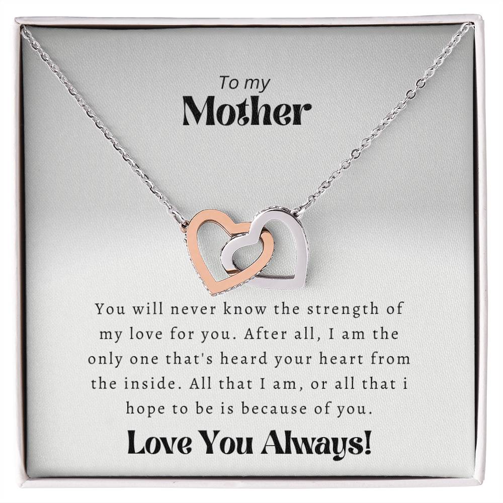 To My Mother- Interlocking Heart