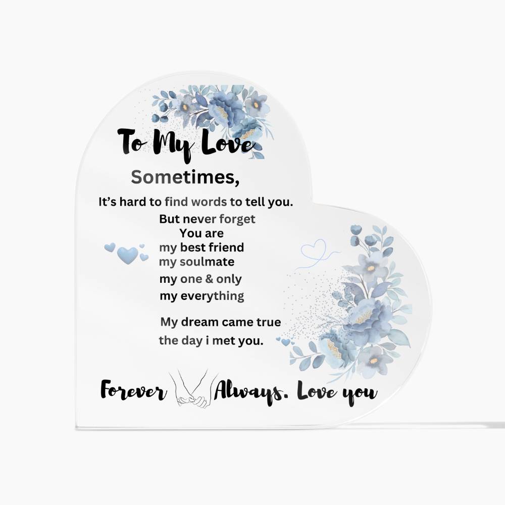 To My Love- Heart Plaque