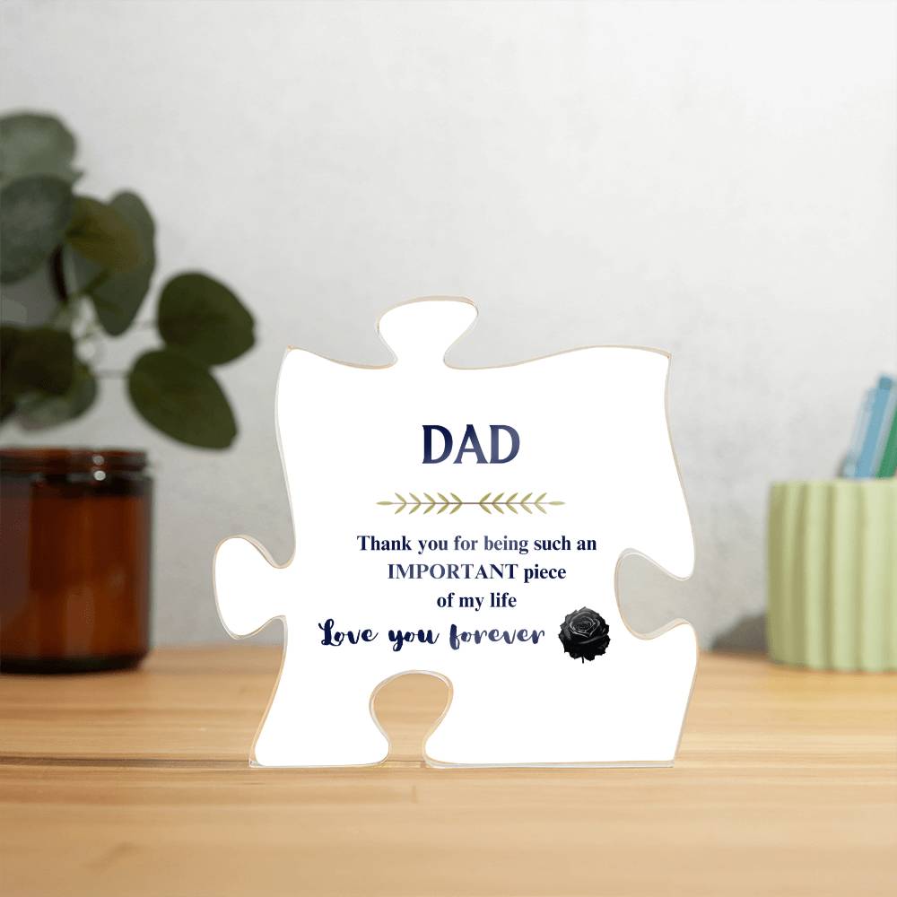 To My Dad- Acrylic Puzzle Plaque