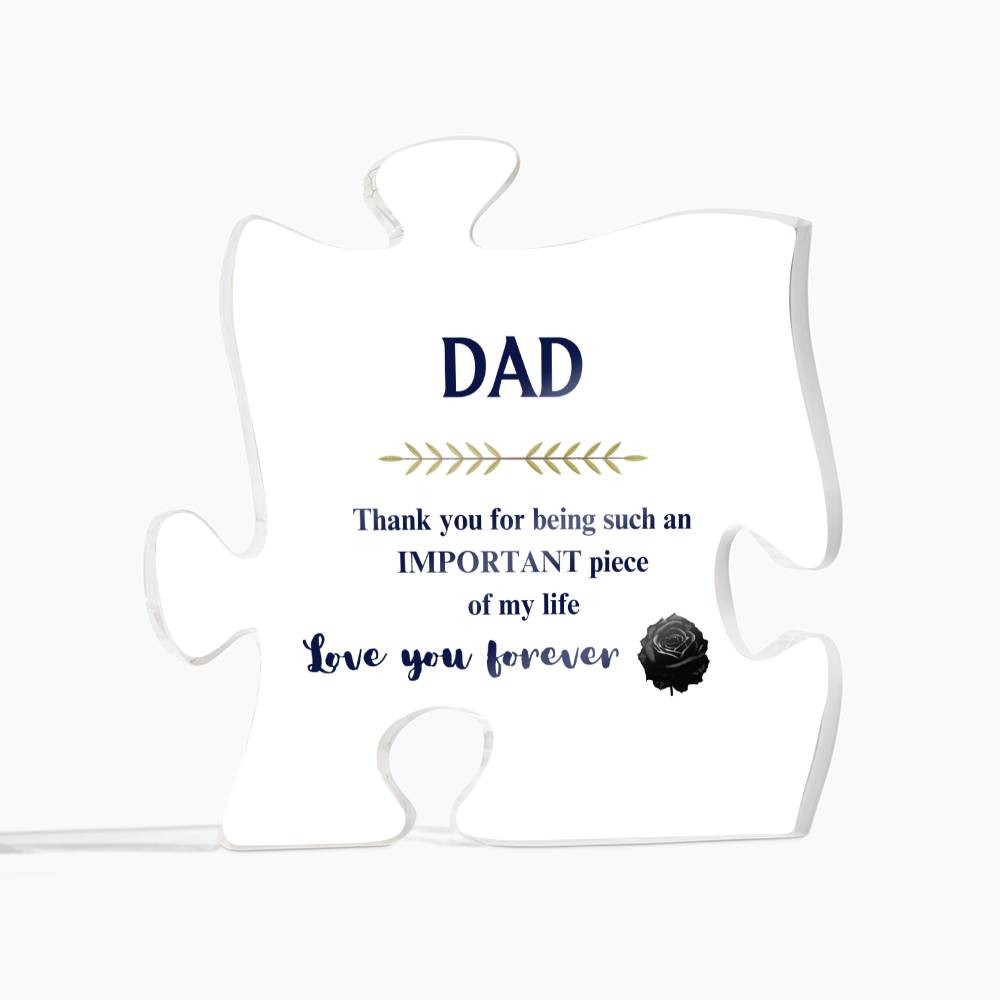 To My Dad- Acrylic Puzzle Plaque