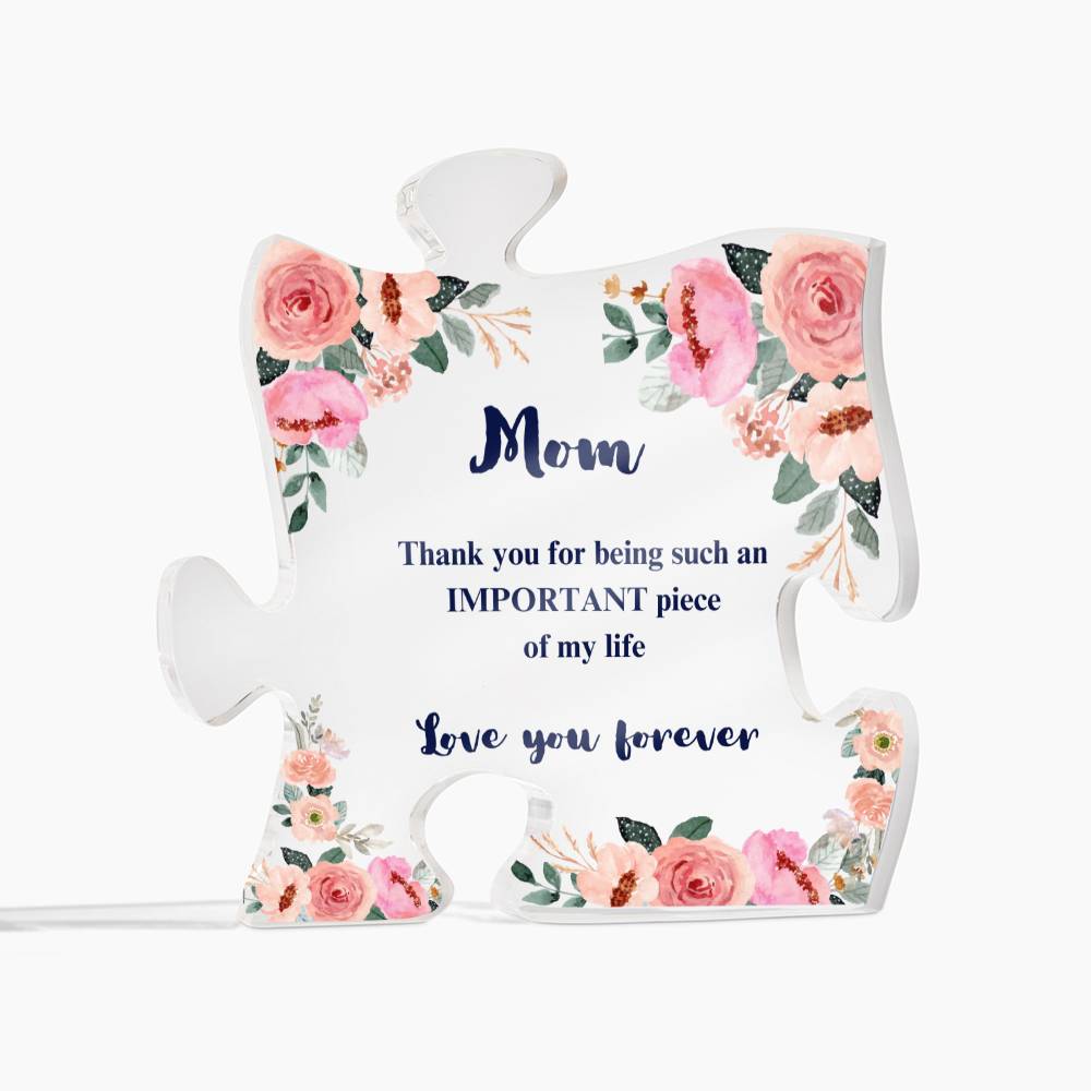 To my Mom- Acrylic Puzzle Plaque