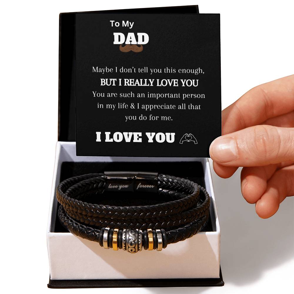 To My Dad- Love you forever bracelet