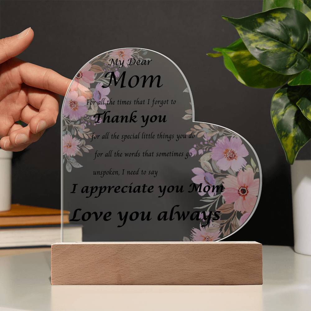 My Dear Mom- Heart Acrylic Plaque