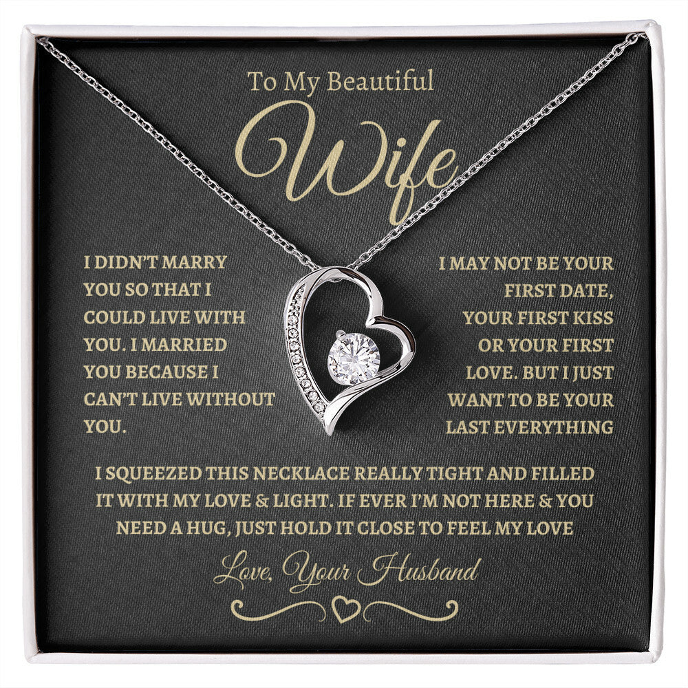 To My Beautiful Wife- Forever Love Necklace- BG