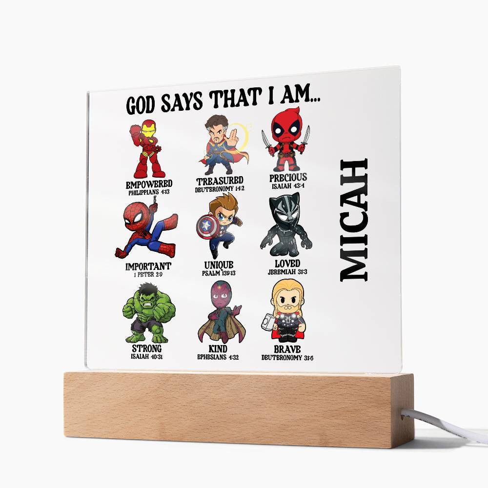 God Says I am- Super Hero Acrylic Square Plaque