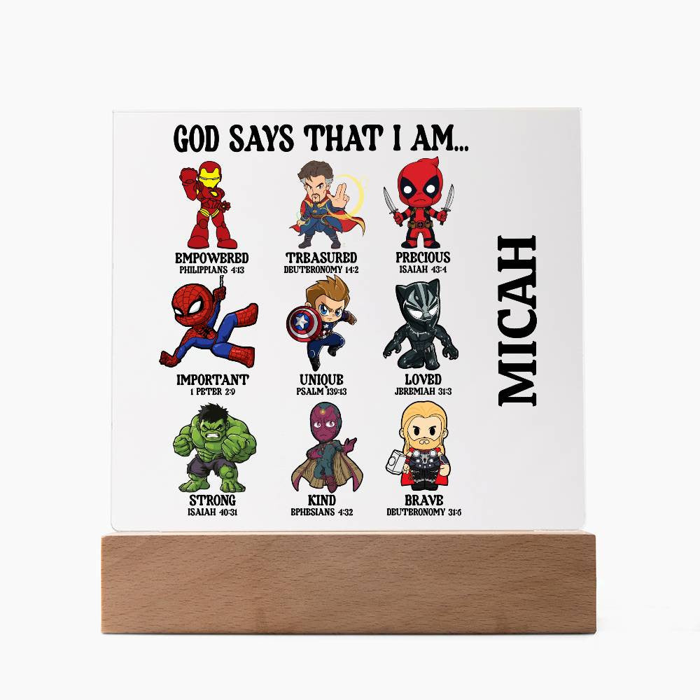 God Says I am- Super Hero Acrylic Square Plaque