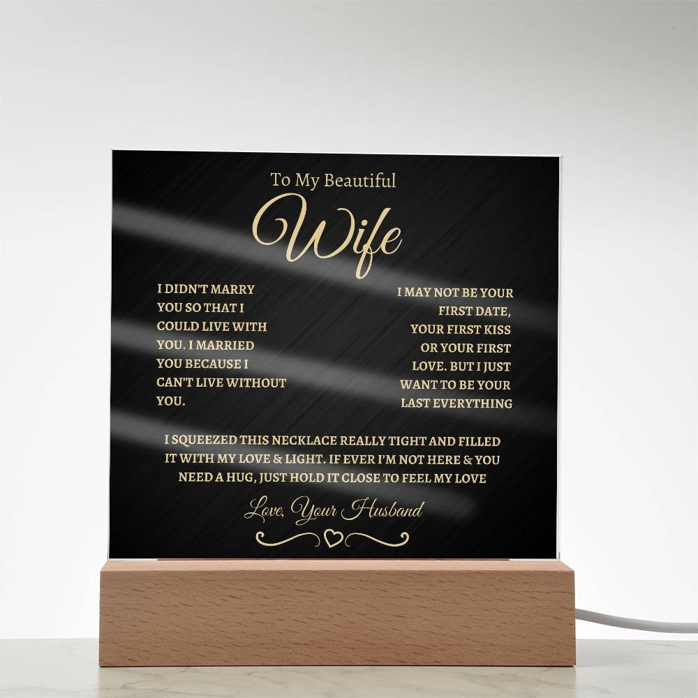 To my beautiful wife- Acrylic Square Plaque