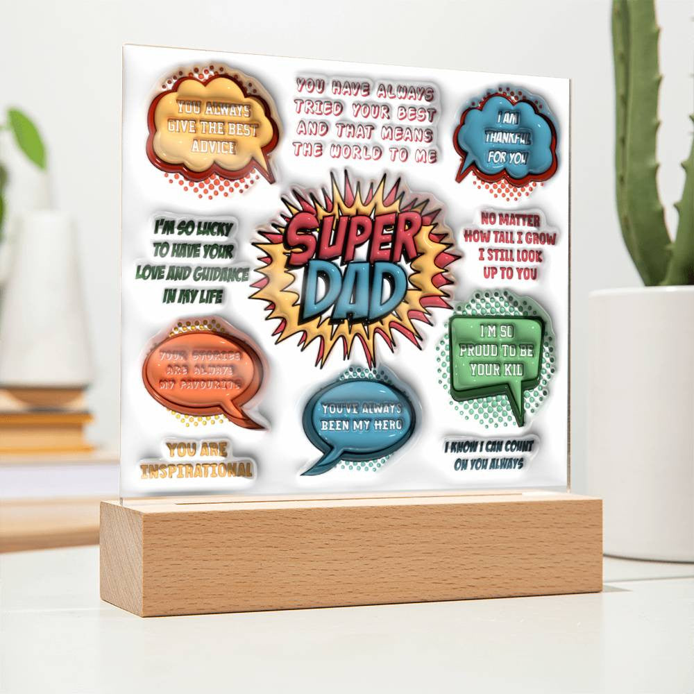 Super DAD Inspirational- Acrylic Square Plaque