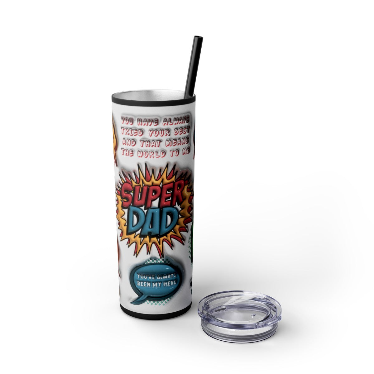 Super DAD inspirational- Skinny Tumbler with Straw, 20oz