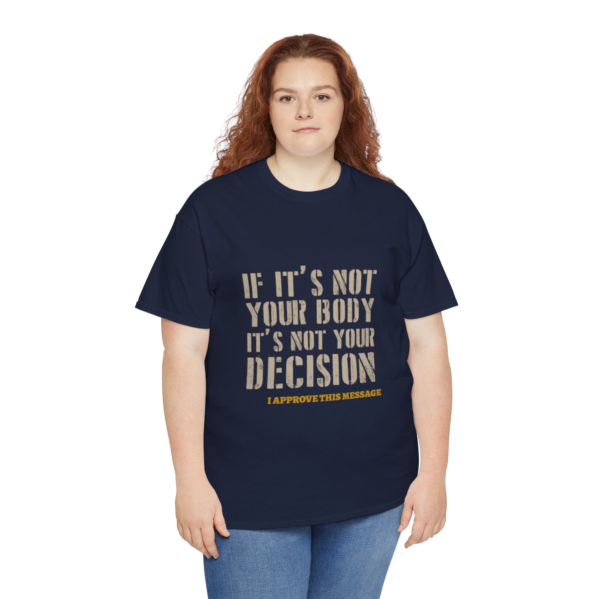 My Body, My Decision Unisex Heavy Cotton Tee