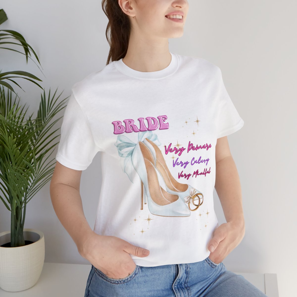 Bride Demure, Cutesy, Mindful T-shirt