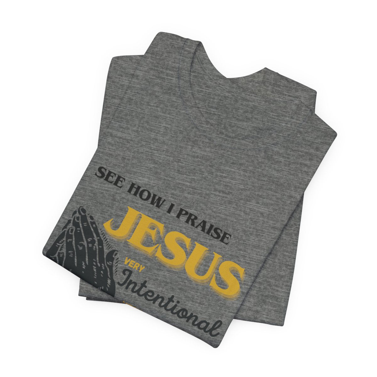 Praise JESUS- Unisex Jersey Short Sleeve Tee