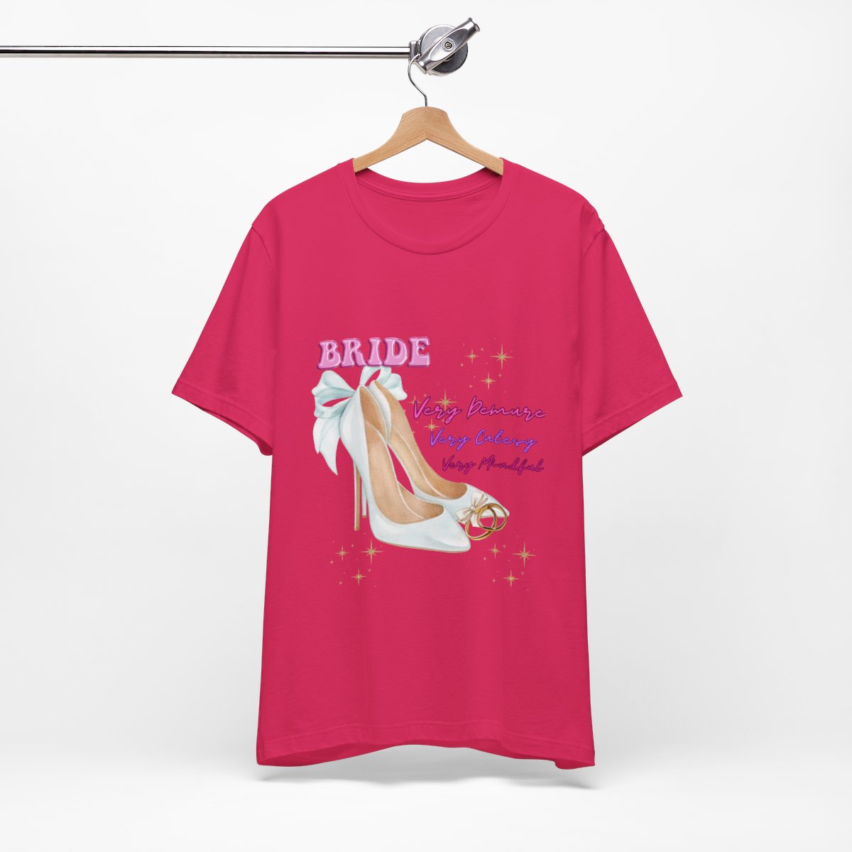 Bride Demure, Cutesy, Mindful T-shirt