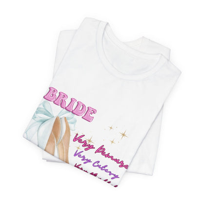 Bride Demure, Cutesy, Mindful T-shirt